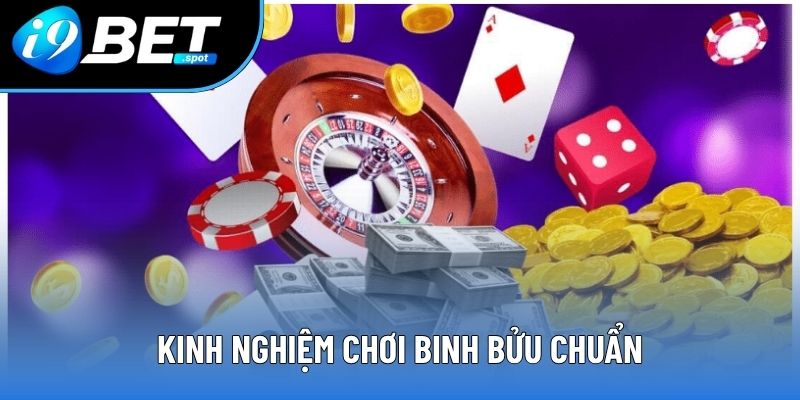 Kinh nghiệm chơi binh bửu chuẩn Kinh nghiệm chơi binh bửu chuẩn
