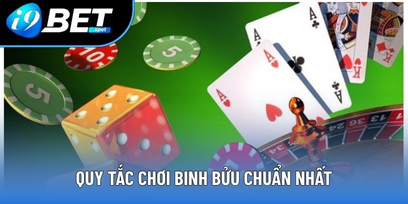 Quy tắc chơi binh bửu chuẩn nhất Quy tắc chơi binh bửu chuẩn nhất