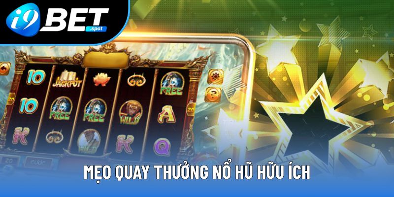 Chiến thuật quay thưởng hay nhất Chiến thuật quay thưởng hay nhất