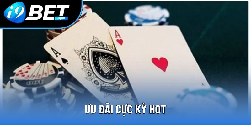Ưu đãi cực kỳ hot