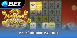 Game nổ hũ Đường Mạt Chược