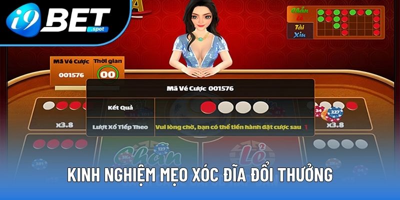 Bật mí kinh nghiệm cược xóc đĩa đổi thưởng tại i9bet Bật mí kinh nghiệm cược xóc đĩa đổi thưởng tại i9bet