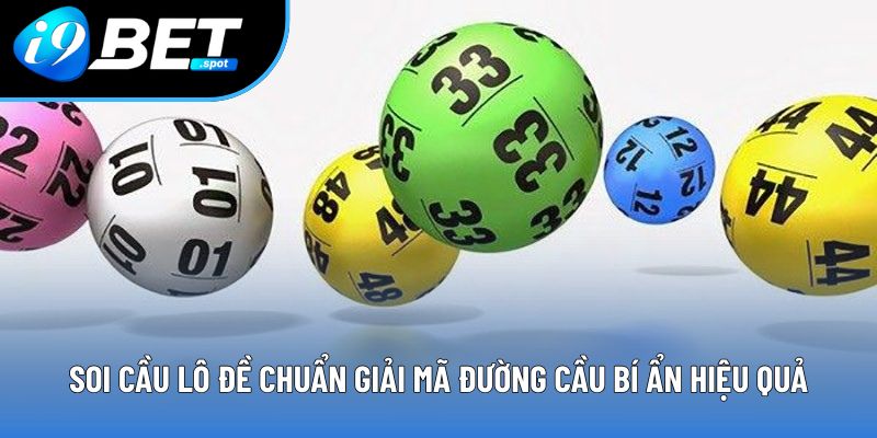 Soi cầu lô đề chuẩn