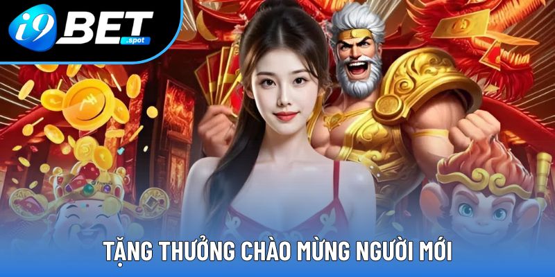 Tặng thưởng chào mừng người mới Tặng thưởng chào mừng người mới